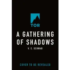 Tor Books A Gathering of Shadows | SCHWAB V E egyéb könyv