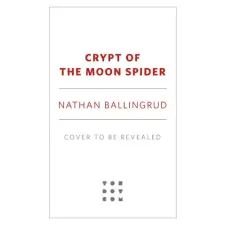 Tor Books Crypt of the Moon Spider | Ballingrud,Nathan egyéb könyv