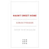 Tor Books Haunt Sweet Home | Pinsker,Sarah
