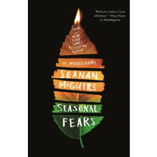 Tor Books Seasonal Fears | McGuire,Seanan egyéb könyv