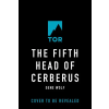 Tor Books The Fifth Head of Cerberus: Three Novellas