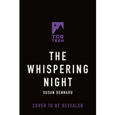Tor Books The Whispering Night | Dennard,Susan egyéb könyv