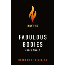 Tor Publishing Group Fabulous Bodies | TINGLE CHUCK idegen nyelvű könyv