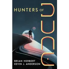 Tor Publishing Group Hunters of Dune | Kevin J Anderson egyéb könyv