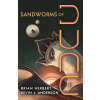 Tor Publishing Group Sandworms of Dune – Kevin J Anderson (Puha kötésű)