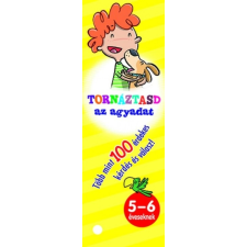  Tornáztasd az agyadat! - 5-6 éveseknek gyermek- és ifjúsági könyv