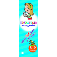  Tornáztasd az agyadat! - 8-9 éveseknek gyermek- és ifjúsági könyv