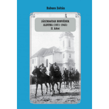 Tortoma Kiadó Jászmagyar honvédek albuma (1921-1945) II. kötet történelem