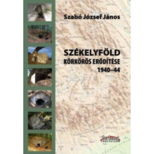 Tortoma Kiadó Székelyföld körkörös erődítése 1940-44 antikvárium - használt könyv