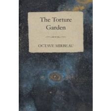 Torture Garden – Octave Mirbeau idegen nyelvű könyv