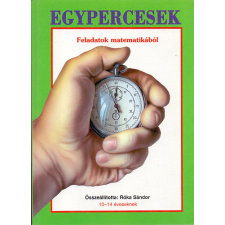 Tóth Könyvkereskedés Egypercesek (Feladatok matematikából 10-14 éveseknek) antikvárium - használt könyv