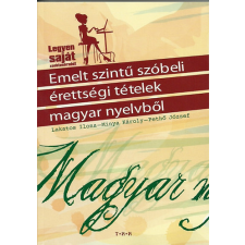 Tóth Könyvkereskedés Emelt szintű szóbeli érettségi tételek magyar nyelvből antikvárium - használt könyv