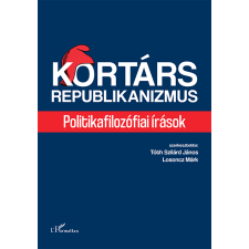 Tóth Szilárd János - Kortárs republikanizmus egyéb könyv