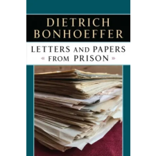 Touchstone Books Letters and Papers from Prison | Dietrich Bonhoeffer,Eberhard Bethge idegen nyelvű könyv