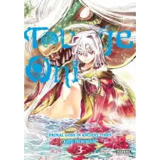  TOUGE ONI PRIMAL GODS IN ANCIENT V03 – V03 idegen nyelvű könyv