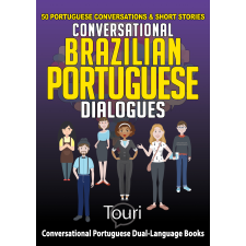 Touri Language Learning Conversational Brazilian Portuguese Dialogues egyéb e-könyv