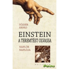 Tőzsér Árpád Einstein a teremtést olvassa irodalom