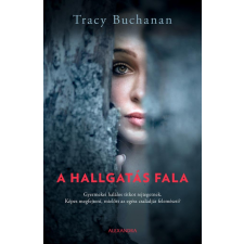 Tracy Buchanan - A hallgatás fala egyéb könyv