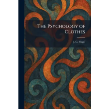 Tradd Street Press The Psychology of Clothes | J. C. Flugel idegen nyelvű könyv