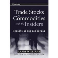  Trade Stocks and Commodities with the Insiders – Williams idegen nyelvű könyv