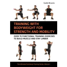  Training with Body Weight for Strength and Mobility idegen nyelvű könyv