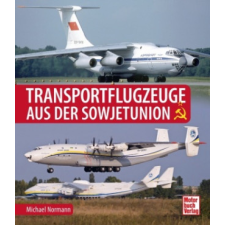  Transportflugzeuge aus der Sowjetunion – Michael Normann idegen nyelvű könyv