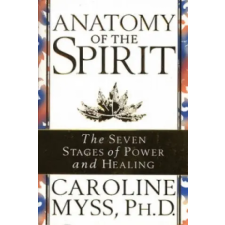 Transworld Publ. Ltd UK Anatomy Of The Spirit | Caroline Myss egyéb könyv