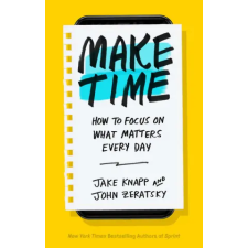 Transworld Publ. Ltd UK Make Time | Jake Knapp,John Zeratsky egyéb könyv