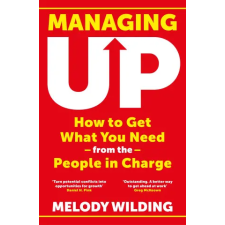 Transworld Publ. Ltd UK Managing Up | Melody Wilding egyéb könyv
