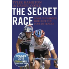 Transworld Publ. Ltd UK Secret Race | Tyler Hamilton egyéb könyv