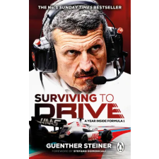 Transworld Publ. Ltd UK Surviving to Drive | Guenther Steiner egyéb könyv