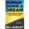 Transworld Runnin' Down a Dream – Bill Gurley (Puha kötésű)