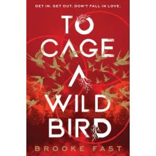 Transworld To Cage a Wild Bird | Brooke Fast egyéb könyv