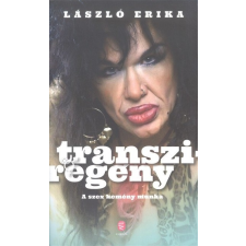  Transziregény /A szex kemény munka regény