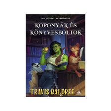  Travis Baldree - Koponyák és könyvesboltok regény