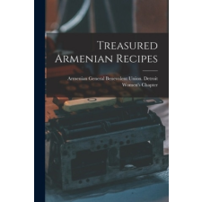  Treasured Armenian Recipes – Armenian General Benevolent Union de idegen nyelvű könyv