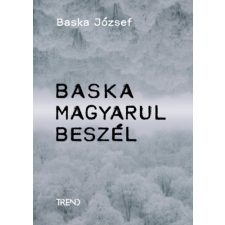 Trend Kiadó Baska magyarul beszél regény