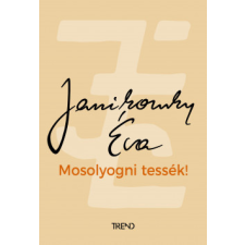 Trend Kiadó Mosolyogni tessék! regény