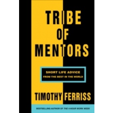 Tribe of Mentors – Timothy Ferriss idegen nyelvű könyv