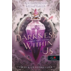 Tricia Levenseller - The Darkness Within Us - A bennünk lakozó sötétség - The Shadows Between Us 2.