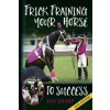  Trick Training Your Horse To Success