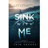 Trin Savage Sink With Me | Trin Savage