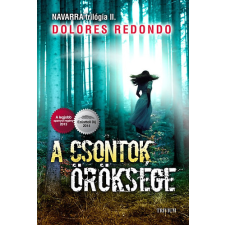 Trivium Kiadó A csontok öröksége - Navarra trilógia II. regény