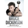 Trubadúr Kiadó Bruce Dickinson: Mire való ez a gomb? - Önéletrajz