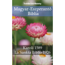 TruthBeTold Ministry Magyar-Eszperantó Biblia vallás