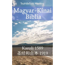 TruthBeTold Ministry Magyar-Kínai Biblia egyéb e-könyv