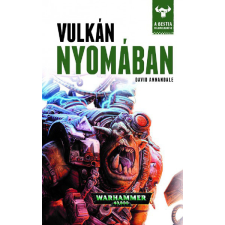 Tuan Warhammer 40.000: Bestia felemelkedése - Vulkán nyomában regény