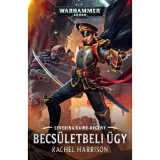 Tuan Warhammer 40.000: Severina Raine: Becsületbeli ügy regény