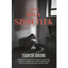 Tudod, hogy szeretlek regény