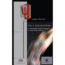 Túl a pszichiátrián életmód, egészség